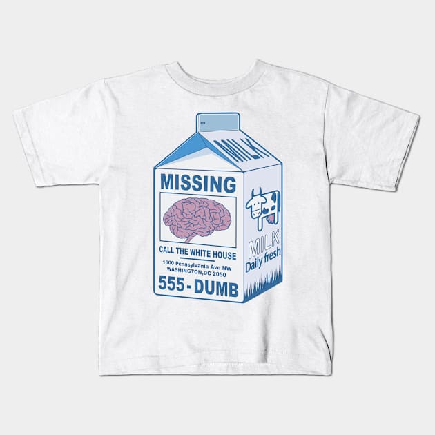 Anti-Trump : Brain missing Kids T-Shirt by Manikool